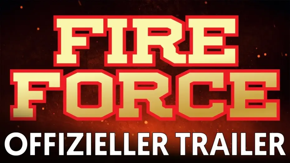 Video for the series Fire Force — Offizieller Trailer |  Fire Force