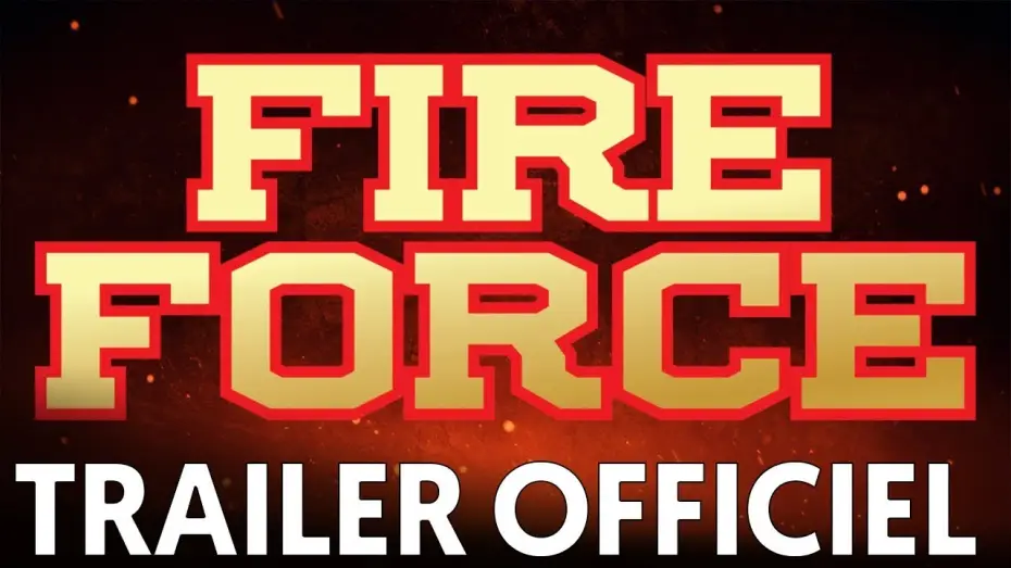 Video for the series Fire Force — Fire Force 🔥 - Bande Annonce [VOST]