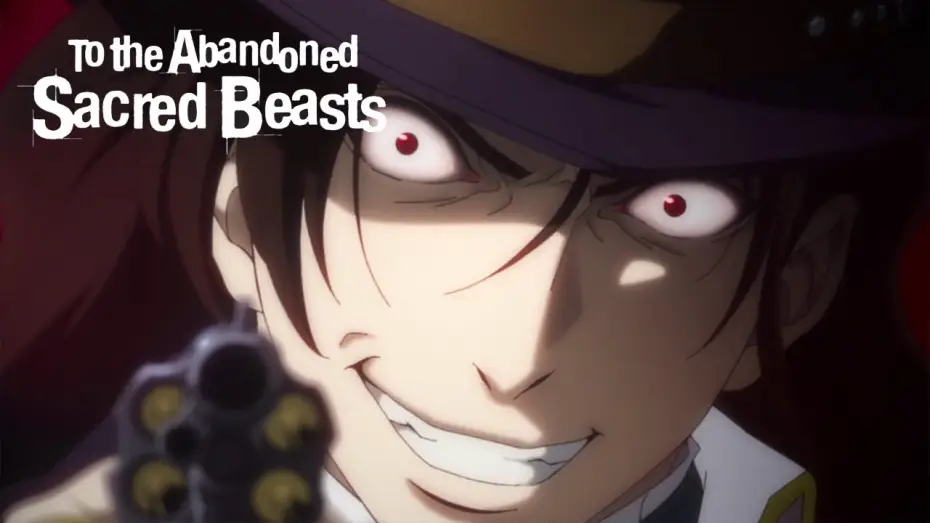 Video for the series To the Abandoned Sacred Beasts — To the Abandoned Sacred Beasts - Bande Annonce VOST