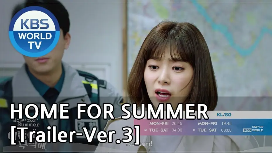 Video for the series Home for Summer — Home for Summer I 여름아 부탁해 - [Trailer-Ver.3]