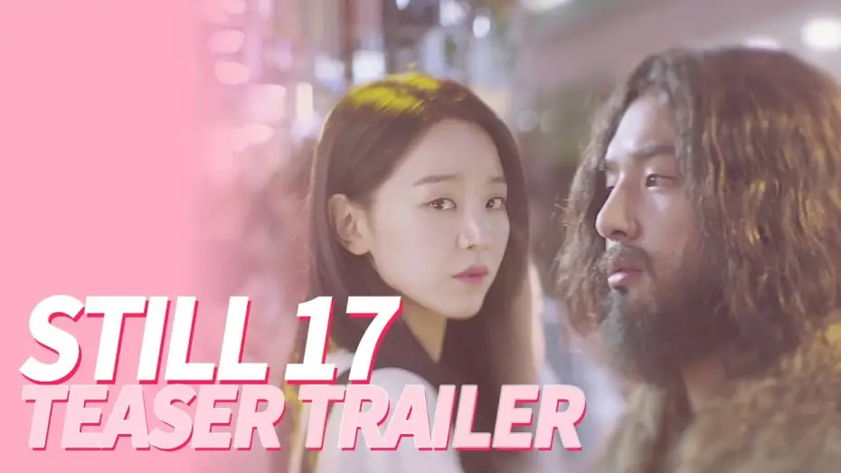 Video for the series Still 17 — Yang Se Jong ♥ Shin Hye Sun, Upcoming Drama! [Still 17ㅣTeaser Trailer]