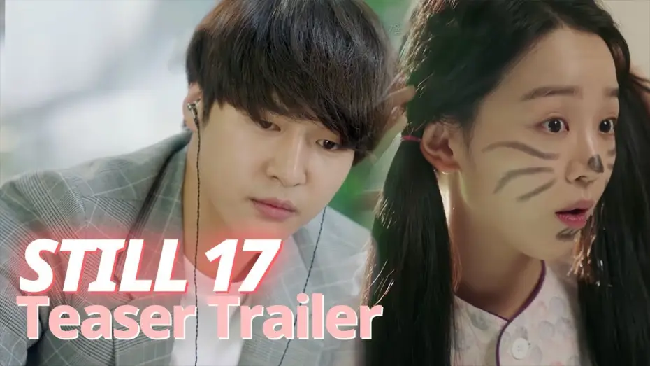 Video for the series Still 17 — Shin Hye Sun Was 17, But When She Got up, She Became 30!? [Still 17ㅣTeaser Trailer]
