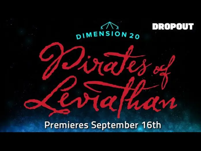Video for the series Dimension 20 — Pirates of Leviathan — Dimension 20: Pirates of Leviathan Trailer