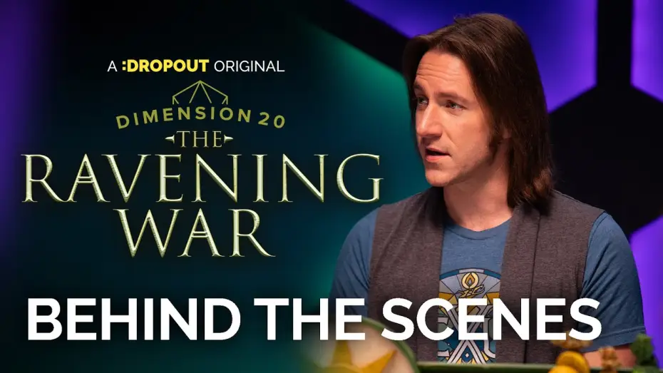 Video for the series Dimension 20 — Behind the Scenes: How It Began | Dimension 20: The Ravening War
