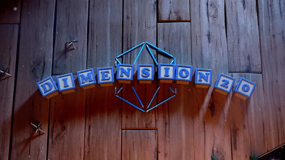 Video for the series Dimension 20 — Playtime Is Over