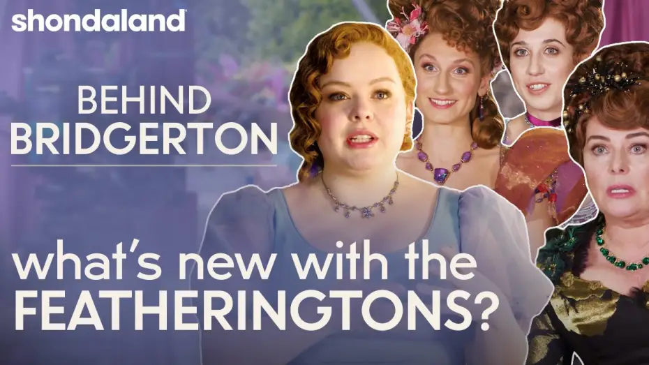 Video for the series Bridgerton — What's New With The Featheringtons?
