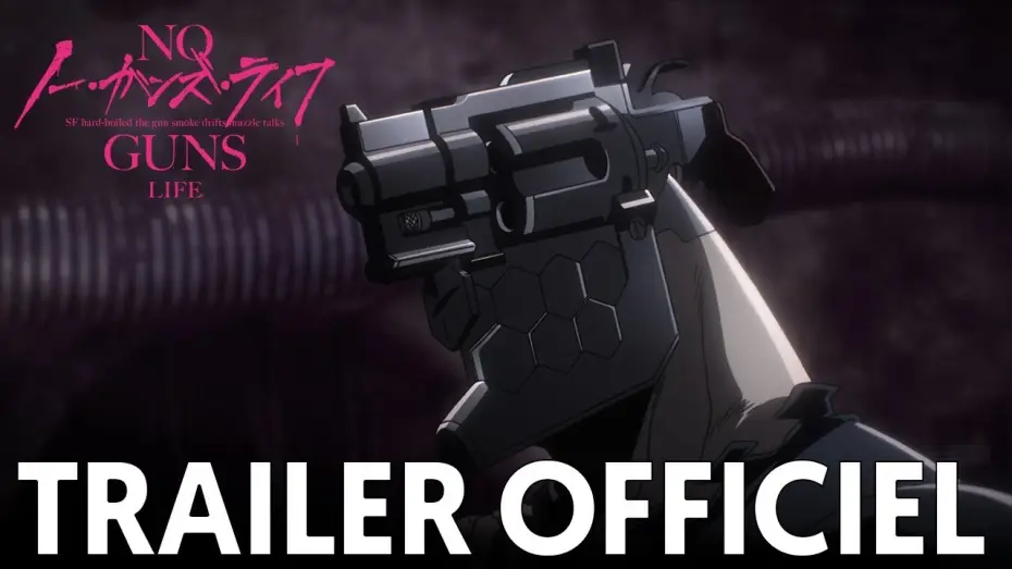 Video for the series No Guns Life — NO GUNS LIFE - Bande Annonce VOST