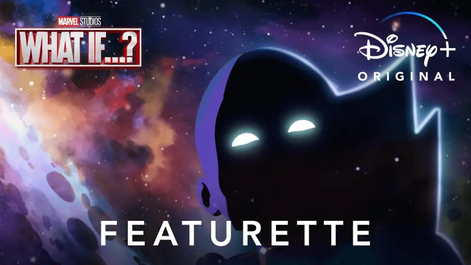 Видео к сериалу What If...? — “What Is What If…?” Featurette