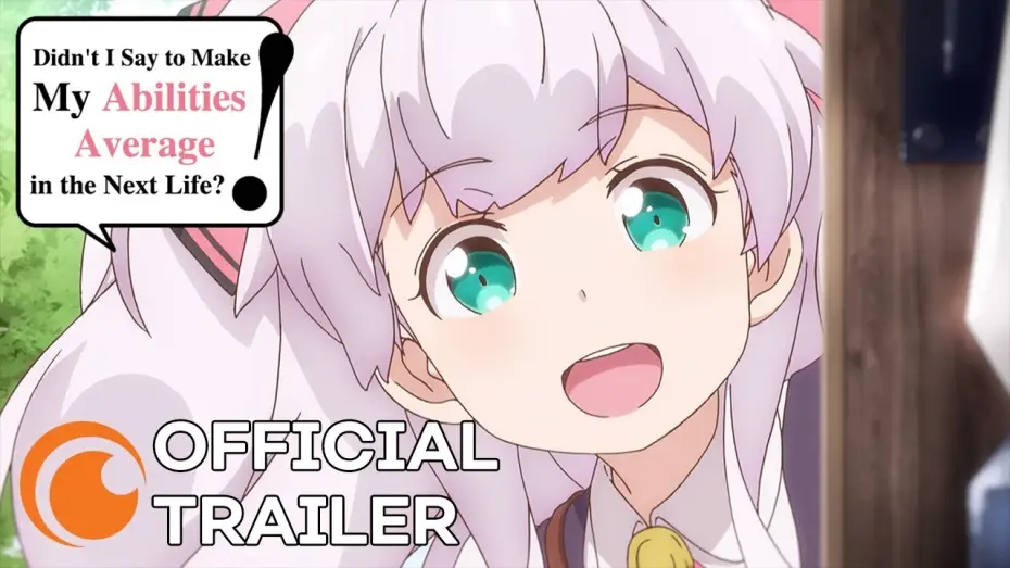 Video for the series Didn't I Say to Make My Abilities Average in the Next Life?! — Didn't I Say To Make My Abilities Average In The Next Life?! | OFFICIAL TRAILER