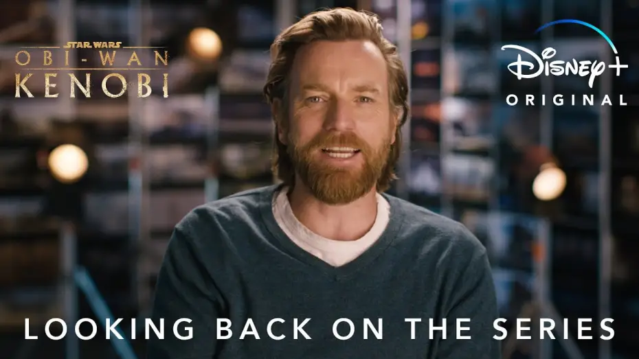 Video for the series Obi-Wan Kenobi — Looking Back on the Series