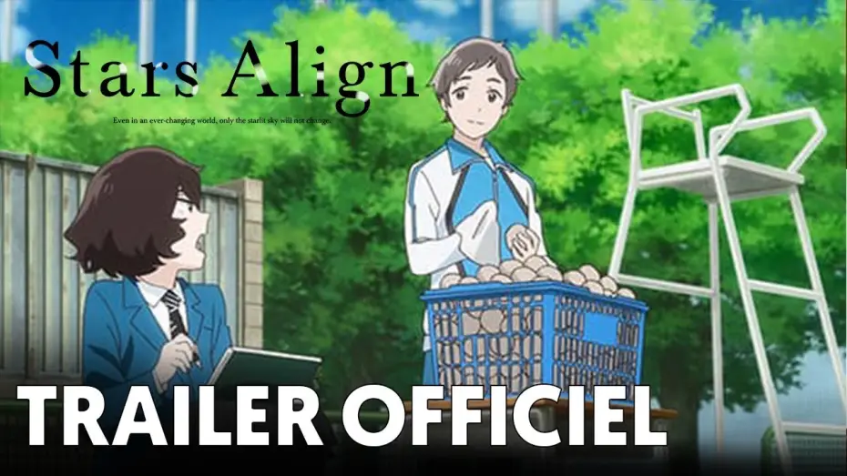 Video for the series Stars Align — Stars Align - Bande Annonce [VF]
