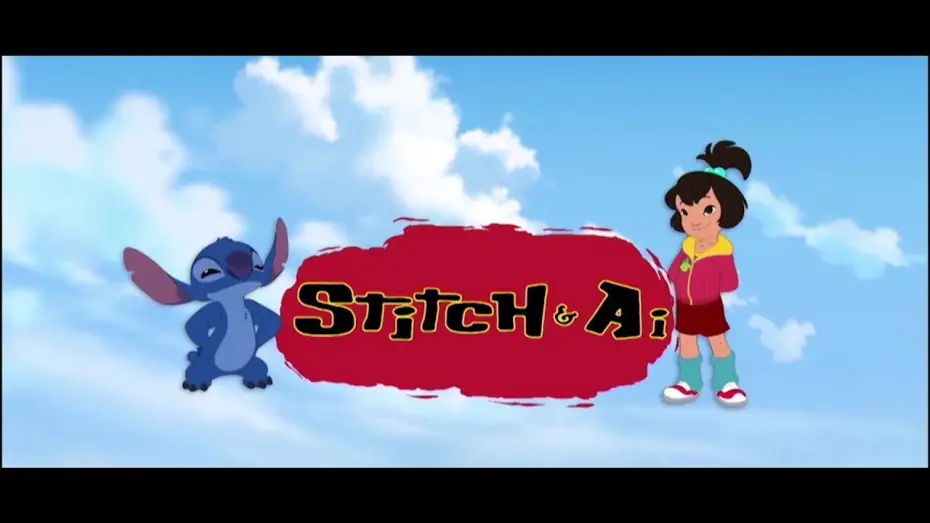 Video for the series Stitch & Ai — Stitch & Ai, Season 1 "Opening Credits/Titles" [ENGLISH VERSION]