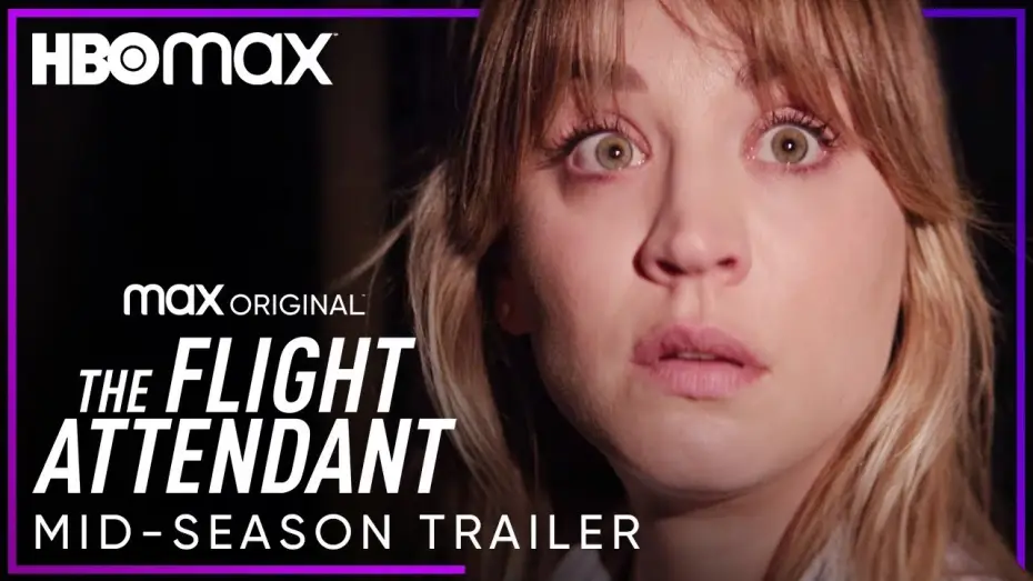 Video for the series The Flight Attendant — Season 2 Mid-Season Trailer