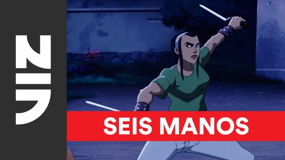 Video for the series Seis Manos — Seis Manos Coming to Netflix Oct. 3 | First Look | VIZ