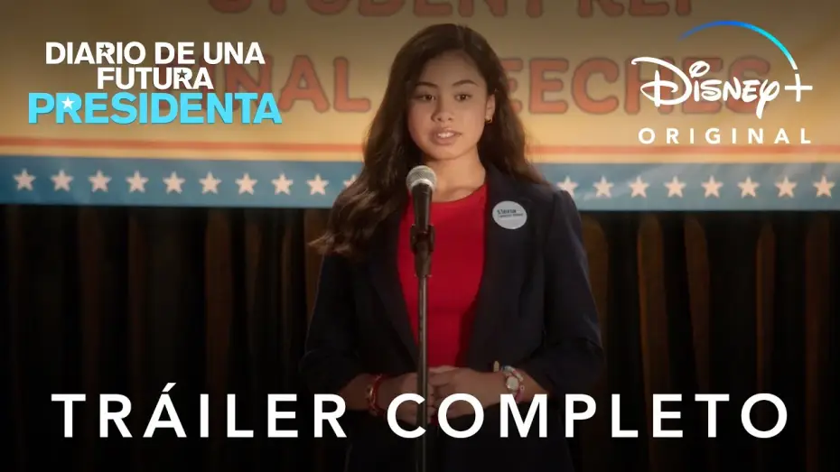 Video for the series Diary of a Future President — Diario de una Presidenta | Tráiler T2 | Disney+
