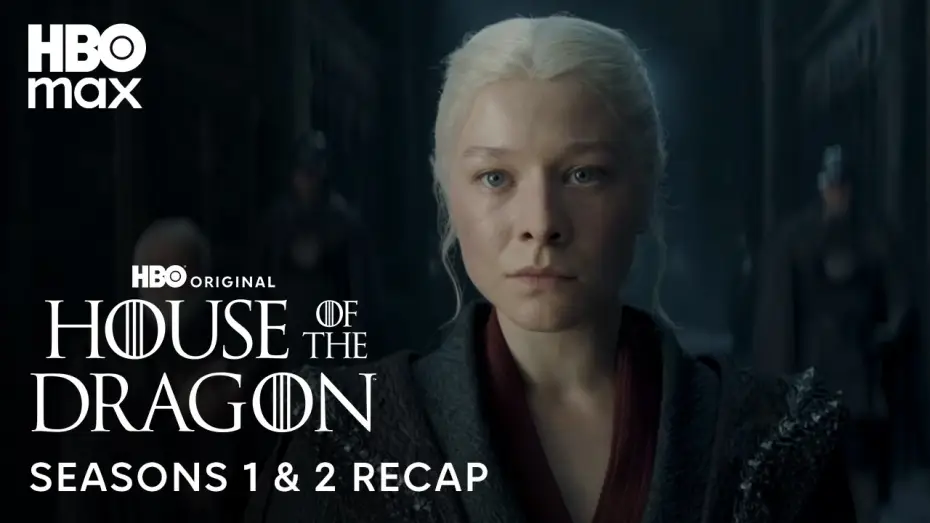 Video for the series House of the Dragon — Seasons 1 & 2 Recap