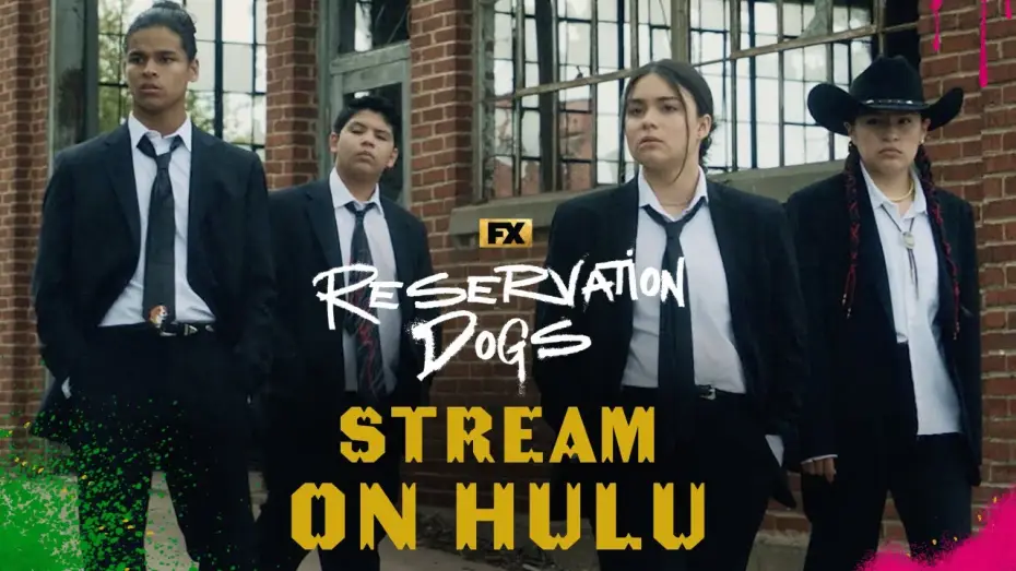 Video for the series Reservation Dogs — Every Episode Now Streaming on Hulu