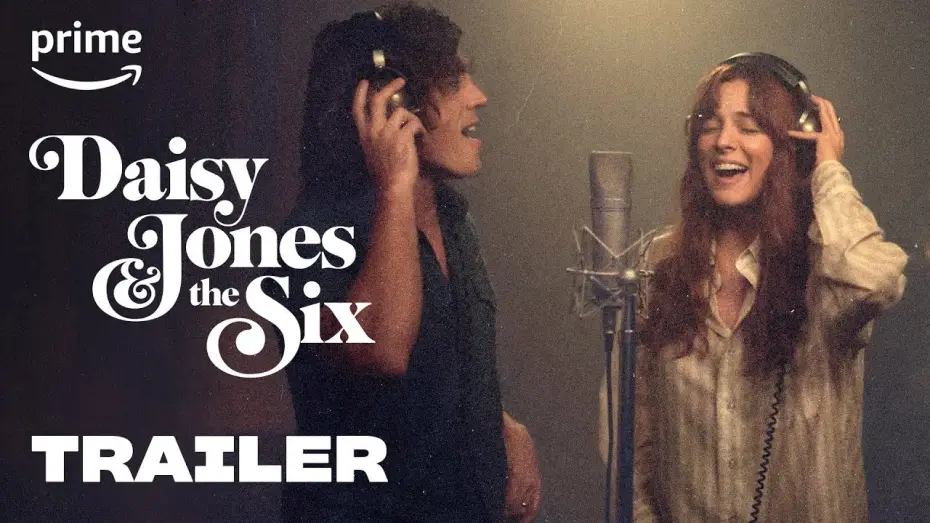 Video for the series Daisy Jones & the Six — Offizieller Trailer