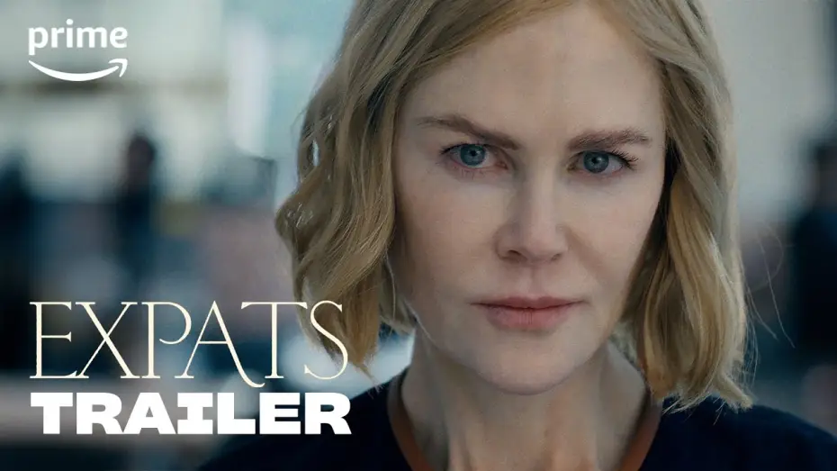 Video for the series Expats — Offizieller Trailer