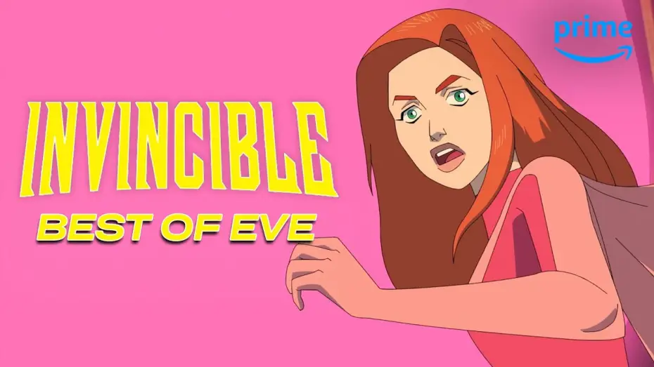 Video for the series INVINCIBLE — The Best of Atom Eve in Season 2