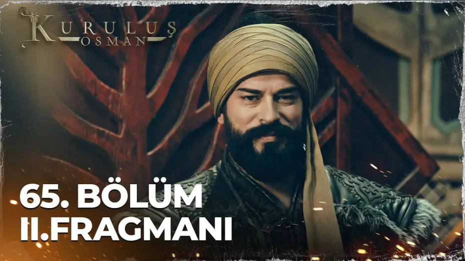 Video for the series Kuruluş Osman — Season 3 — Kuruluş Osman 3. Sezon 2. Tanıtım