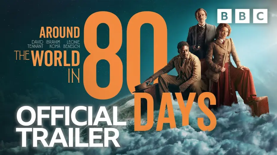 Video for the series Around the World in 80 Days — BBC Trailer