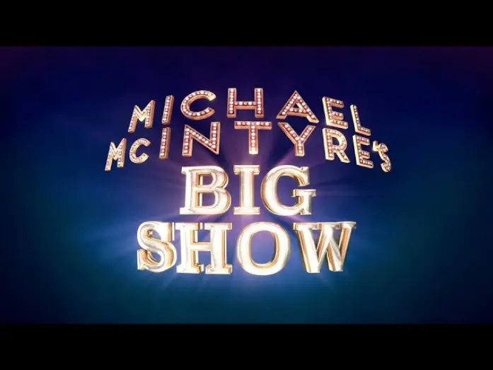 Видео к сериалу Michael McIntyre's Big Show — Michael McIntyre's Big Show