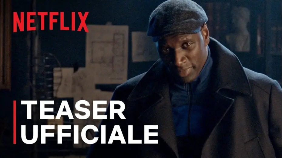 Video for the series Lupin — Lupin | Teaser ufficiale | Netflix