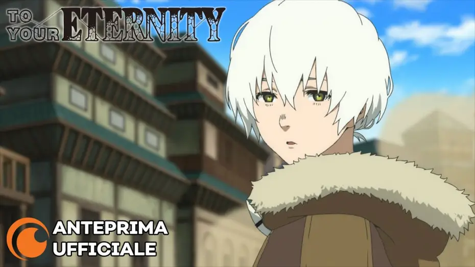 Video for the series To Your Eternity — To Your Eternity | Anteprima Ufficiale