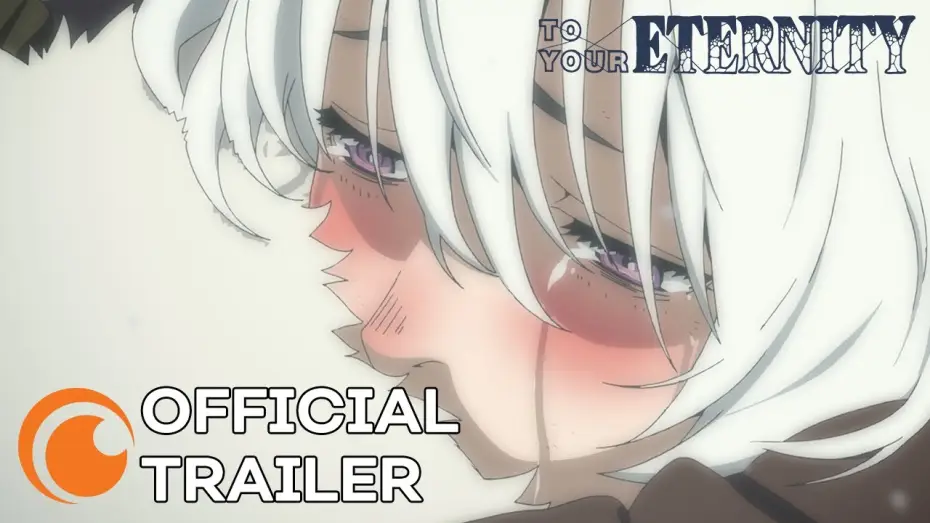 Video for the series To Your Eternity — Official Trailer [Subtitled]