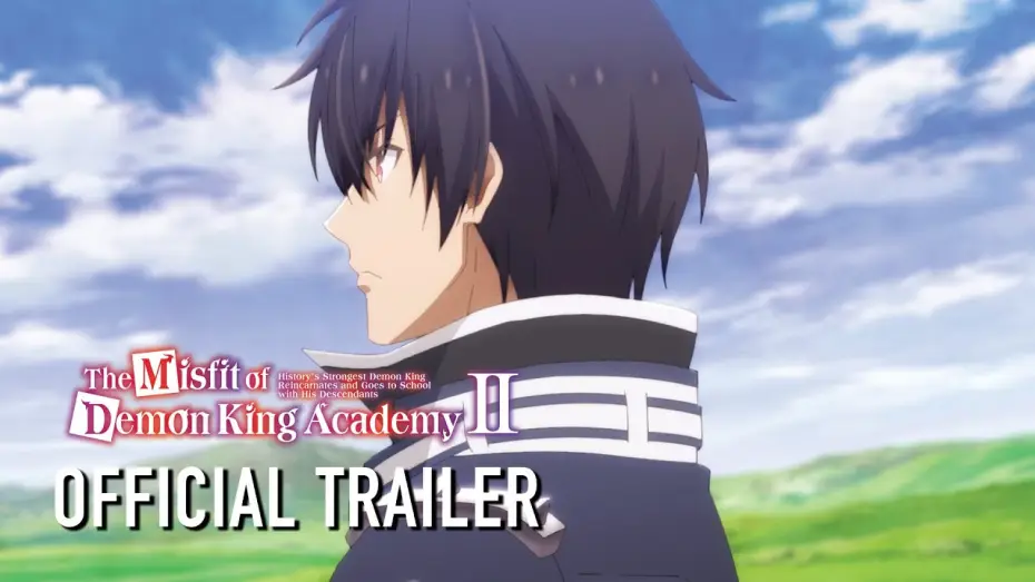 Video for the series The Misfit of Demon King Academy — Season 2 Official Trailer [Subtitled]
