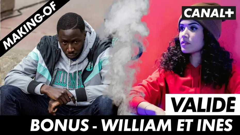 Video for the series All the Way Up — Validé - William et Inès (bonus)