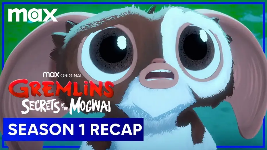 Video for the series Gremlins: Secrets of the Mogwai — Secrets of the Mogwai Season 1 Recap