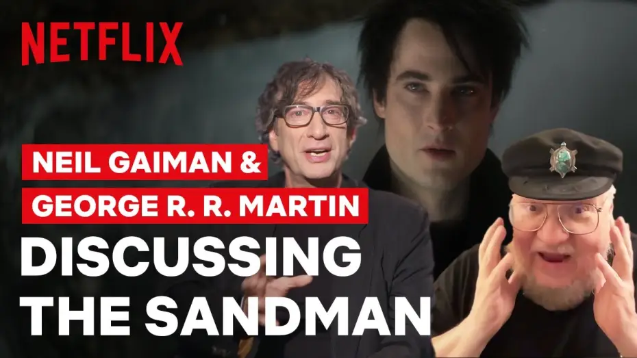 Video for the series The Sandman — Why Neil Gaiman Has George R.R. Martin to Thank for The Sandman