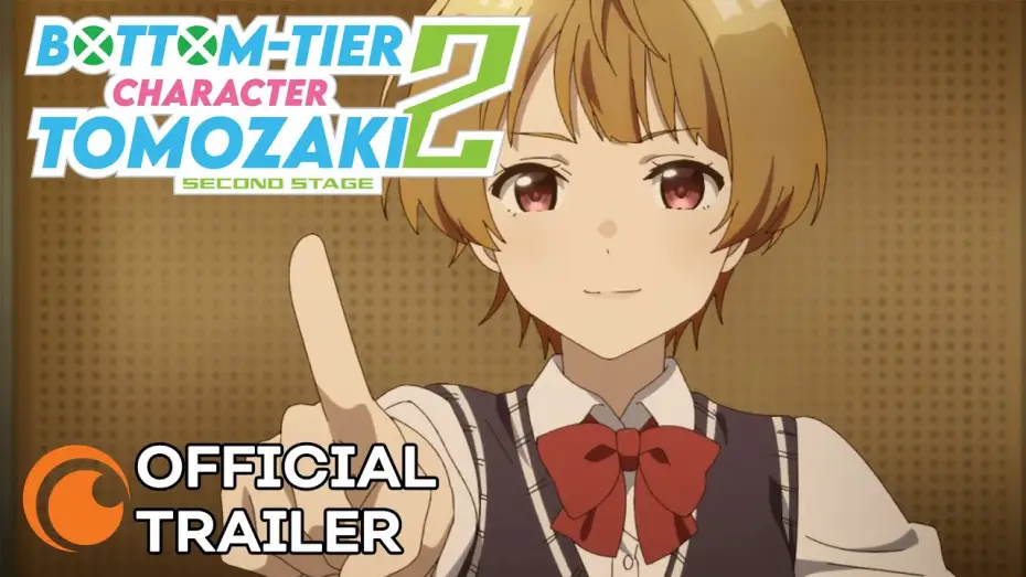 Video for the series Bottom-Tier Character Tomozaki — 2nd Stage Official Trailer [Subtitled]
