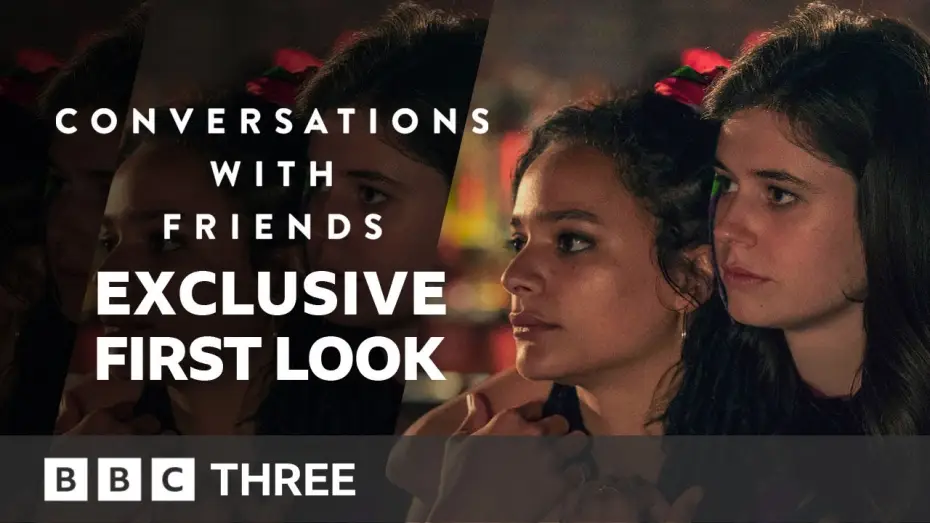 Video for the series Conversations with Friends — Exclusive First Look