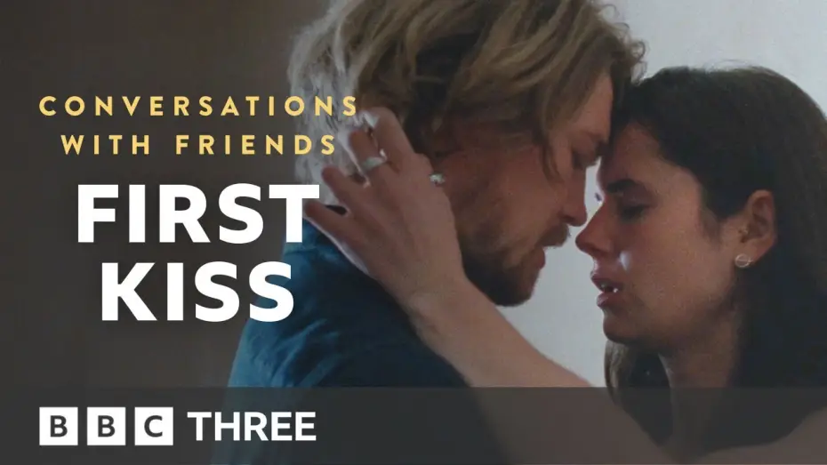 Video for the series Conversations with Friends — Exclusive First Look: Nick and Frances’ First Kiss | Conversations With Friends | BBC Three