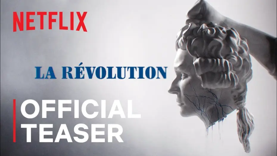 Video for the series La Révolution — La Révolution | Official Teaser | Netflix