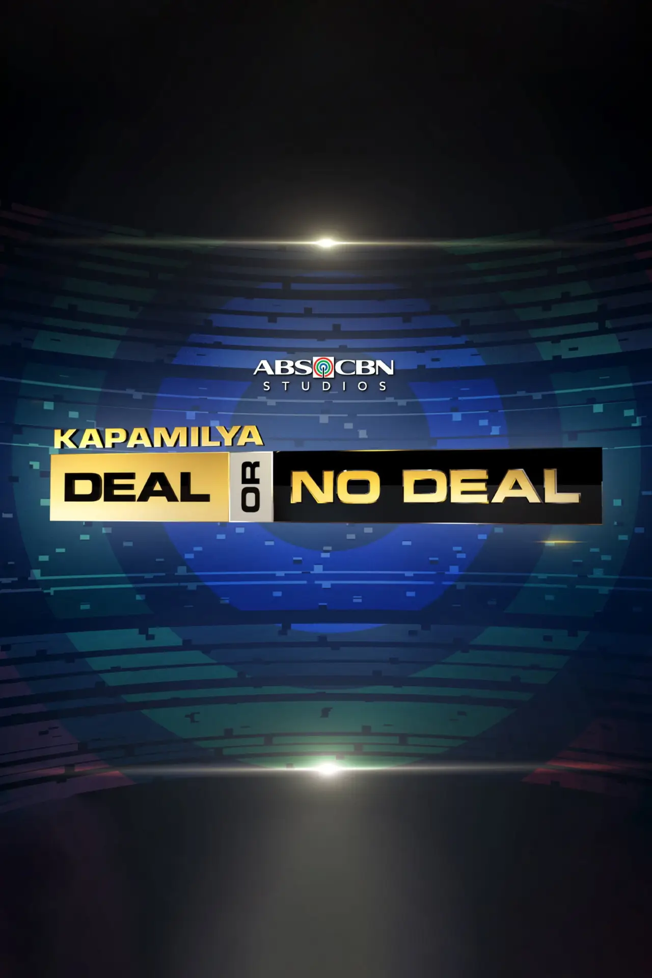 Series poster "Kapamilya, Deal or No Deal"