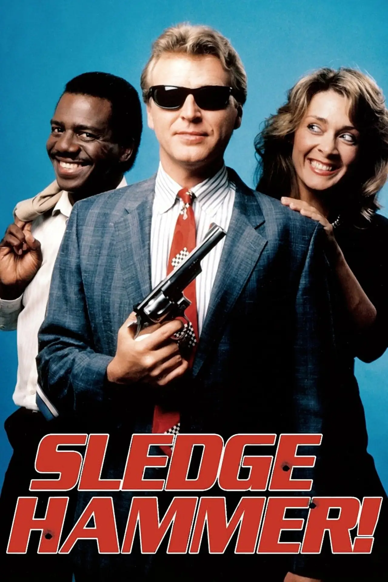 Постер к сериалу "Sledge Hammer!"