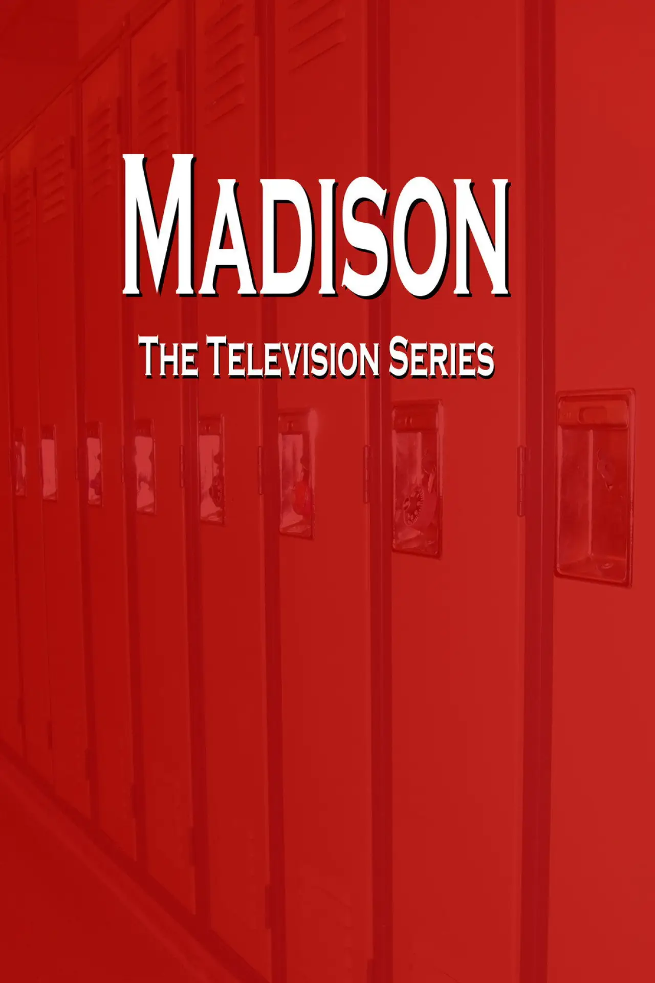 Series poster "Madison"