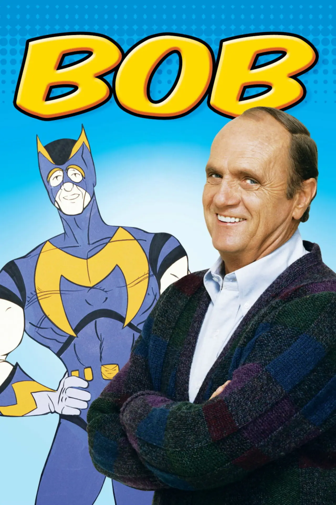 Series poster "Bob"