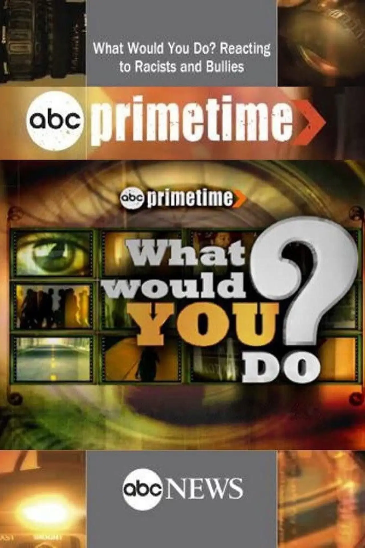 Series poster "What Would You Do?"