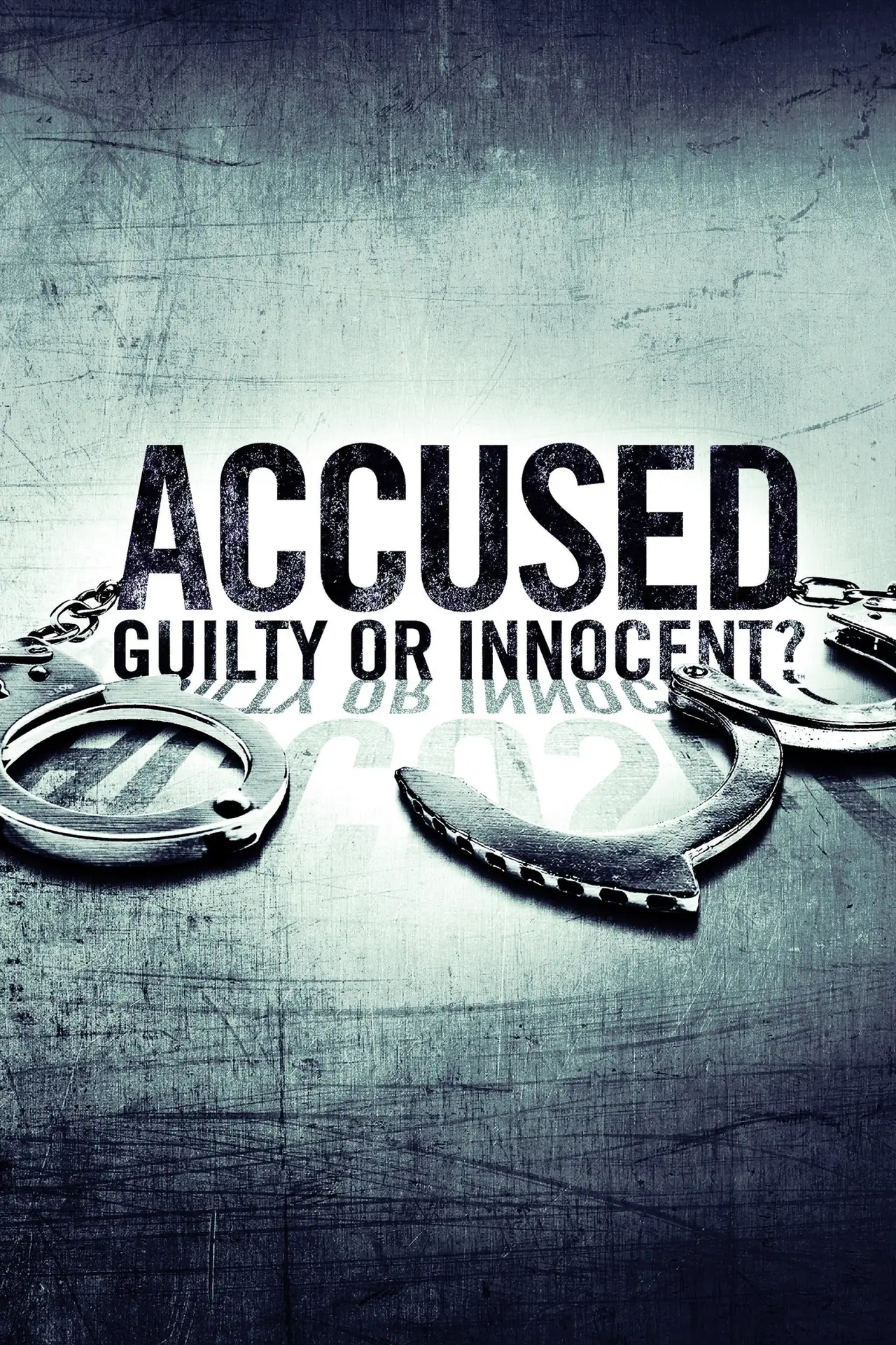Постер к сериалу "Accused: Guilty or Innocent?"
