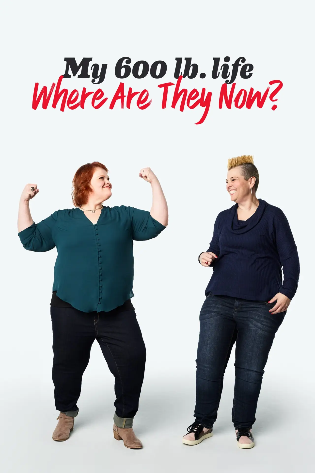 Series poster "My 600-lb Life: Where Are They Now?"