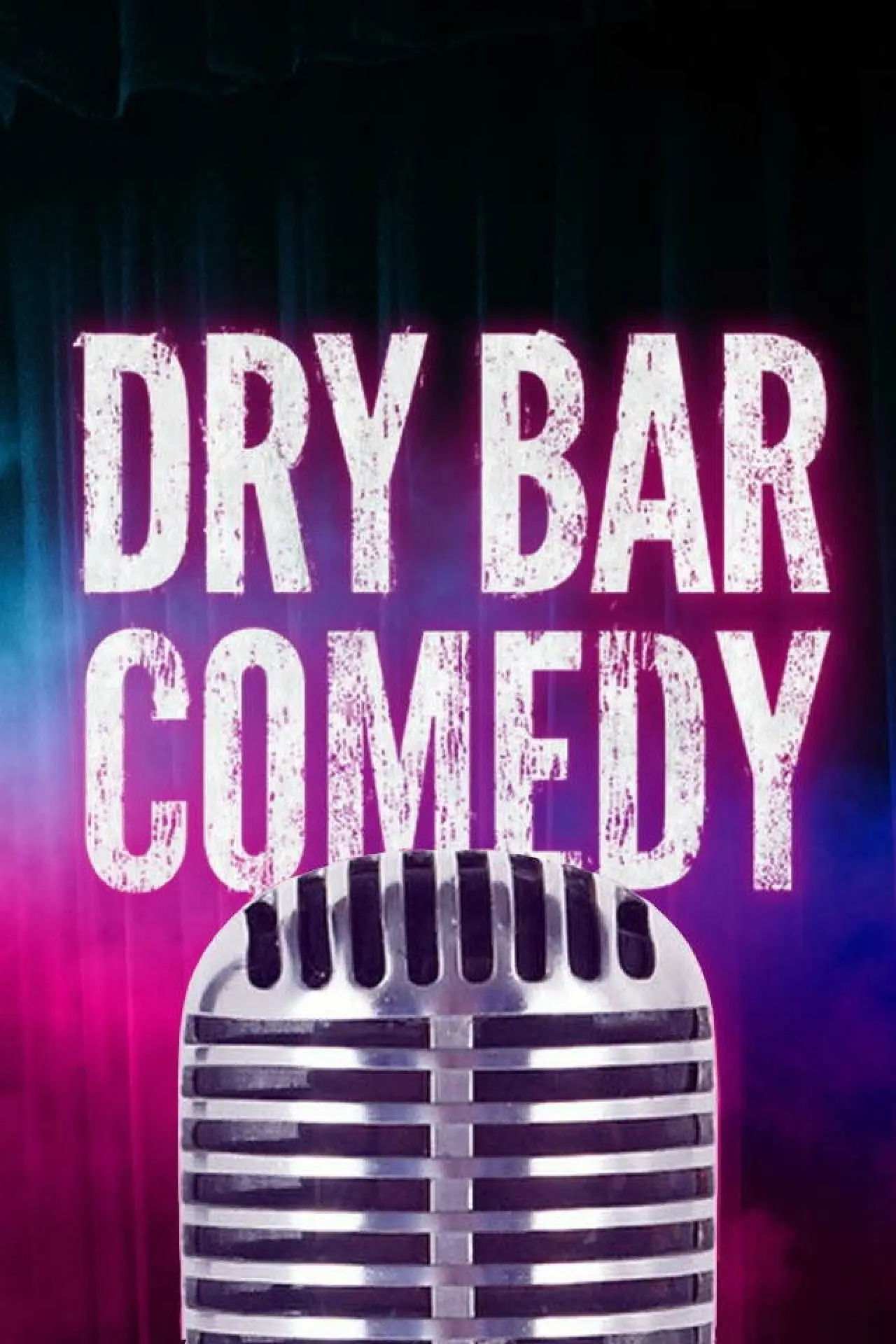 Постер к сериалу "Dry Bar Comedy"