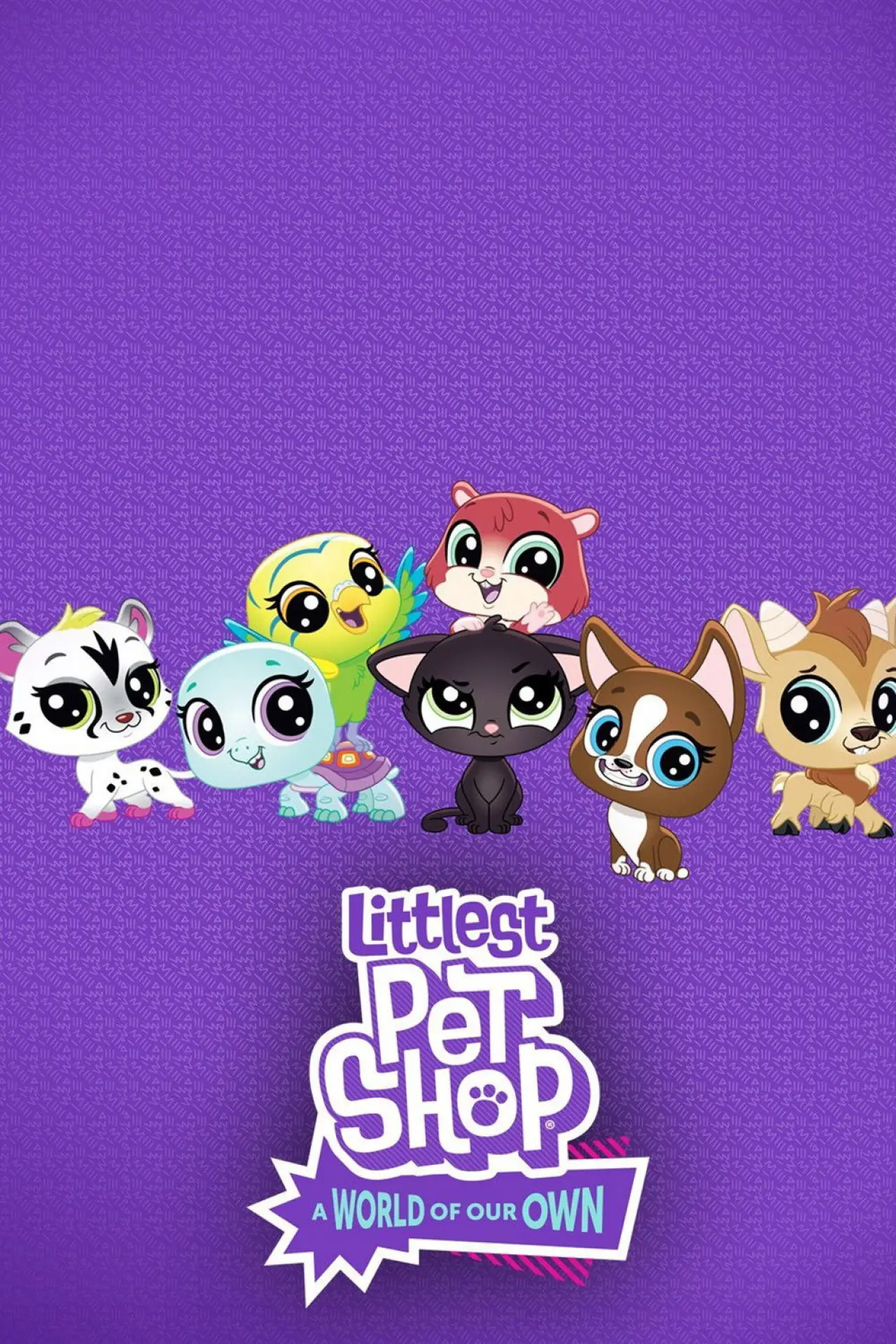 Series poster "Littlest Pet Shop: A World of Our Own"