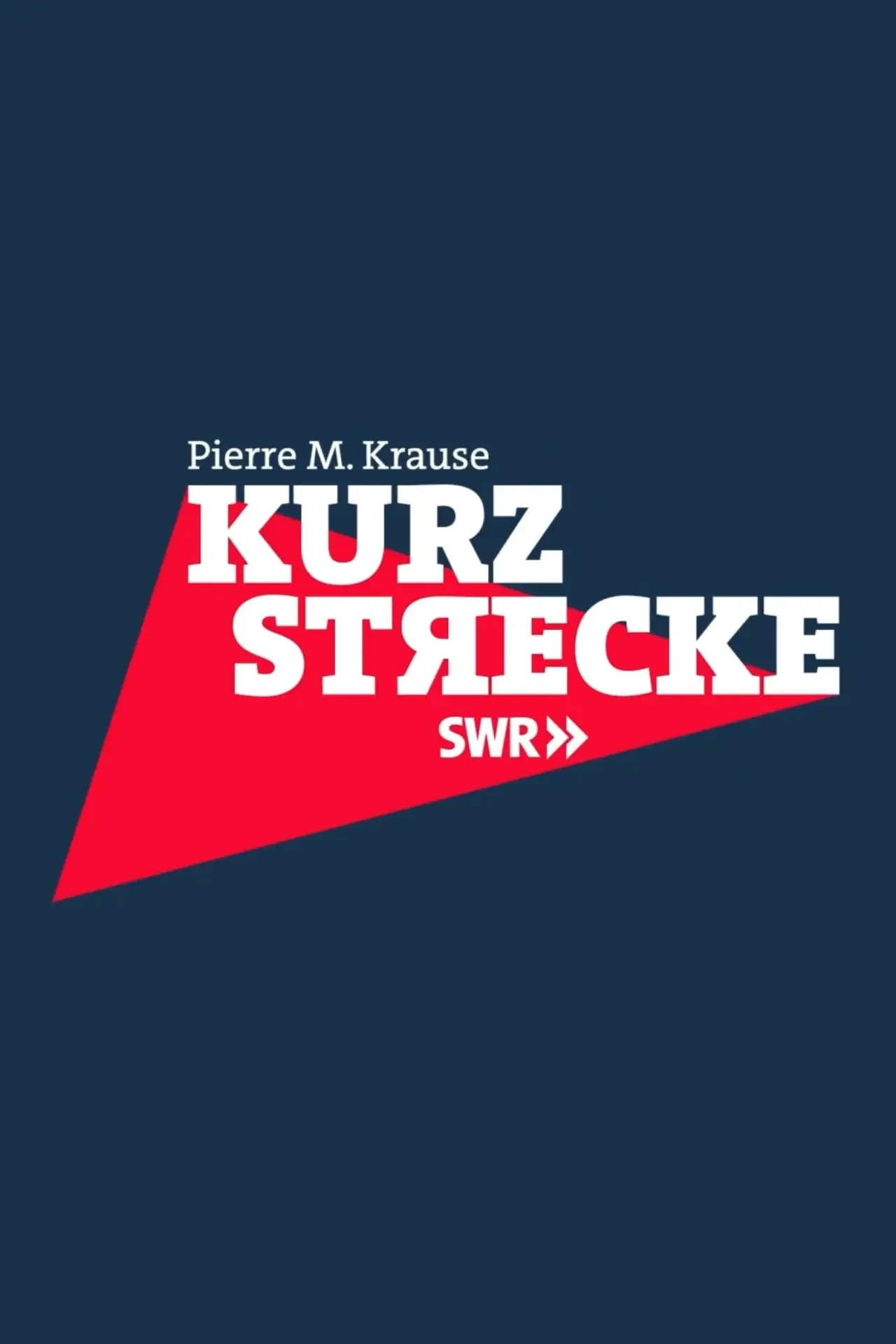 Series poster "Kurzstrecke mit Pierre M. Krause"