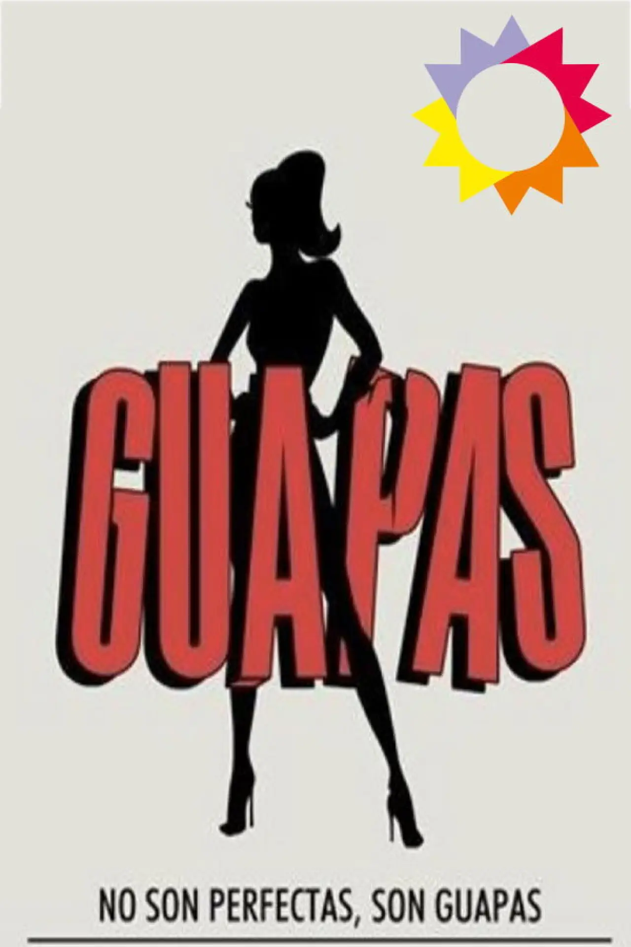 Series poster "Guapas"
