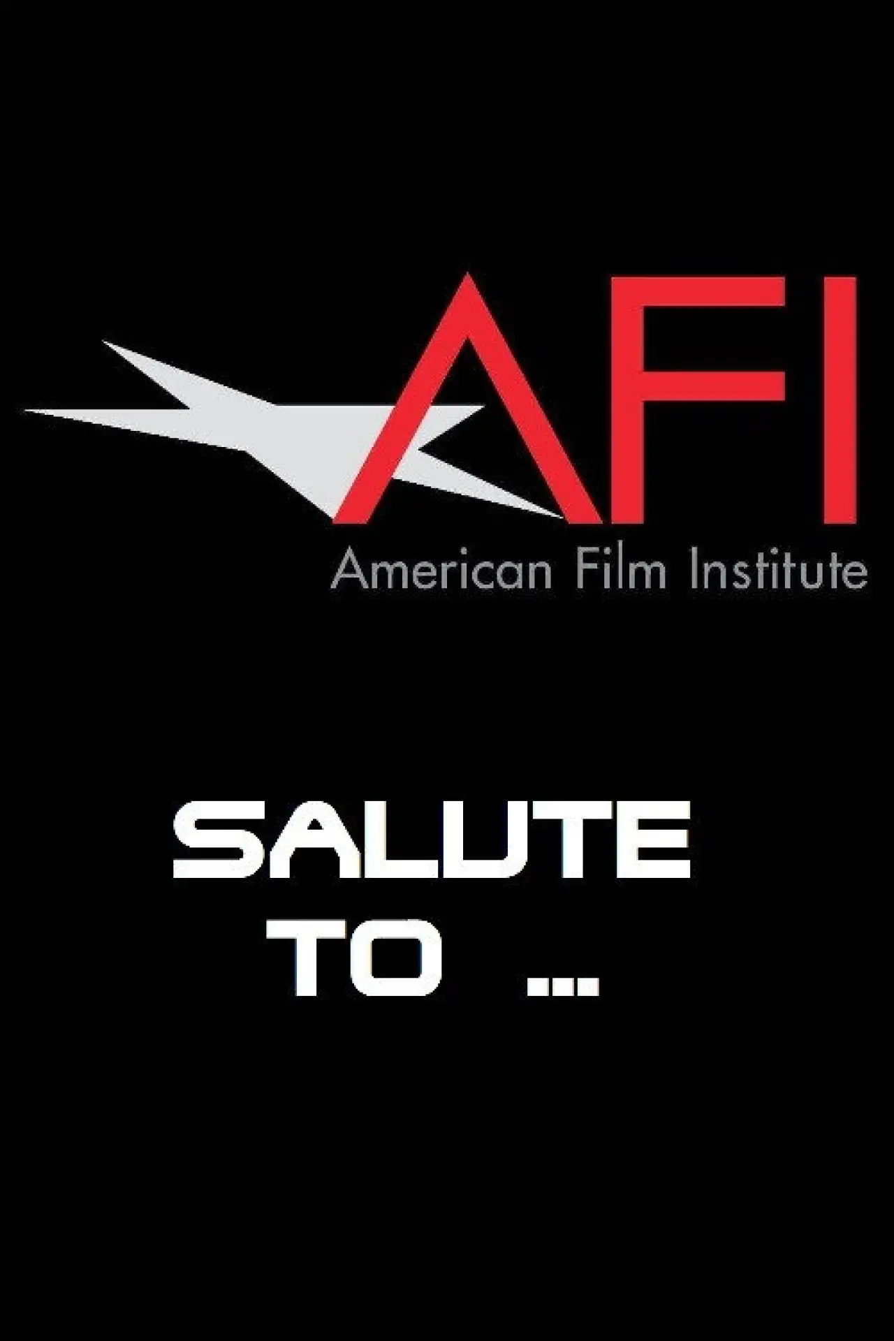 Series poster "The American Film Institute Salute to ..."